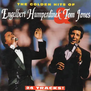 Golden hits of Engelbert Humperdinck & Tom Jones